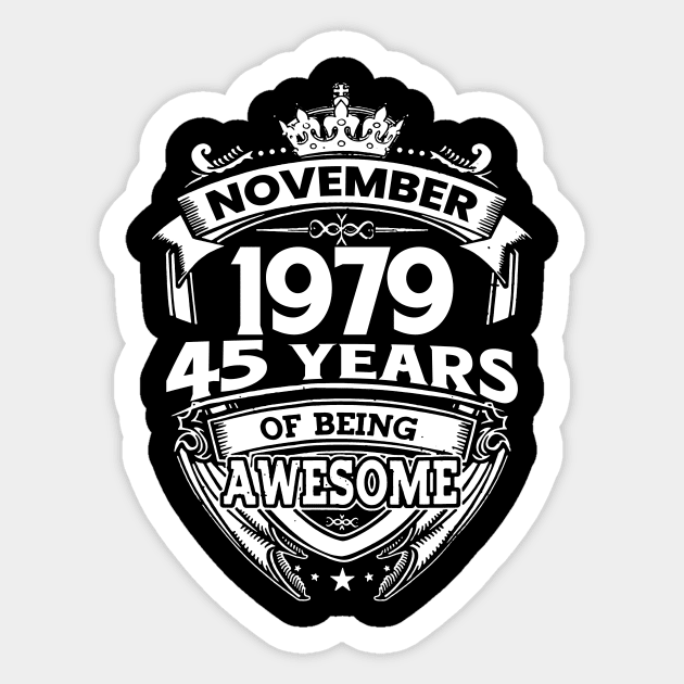 November 1979 45 Years Of Being Awesome 45th Birthday Sticker by Hsieh Claretta Art